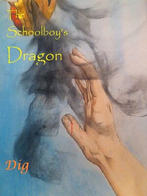 cover image of The Schoolboy's Dragon